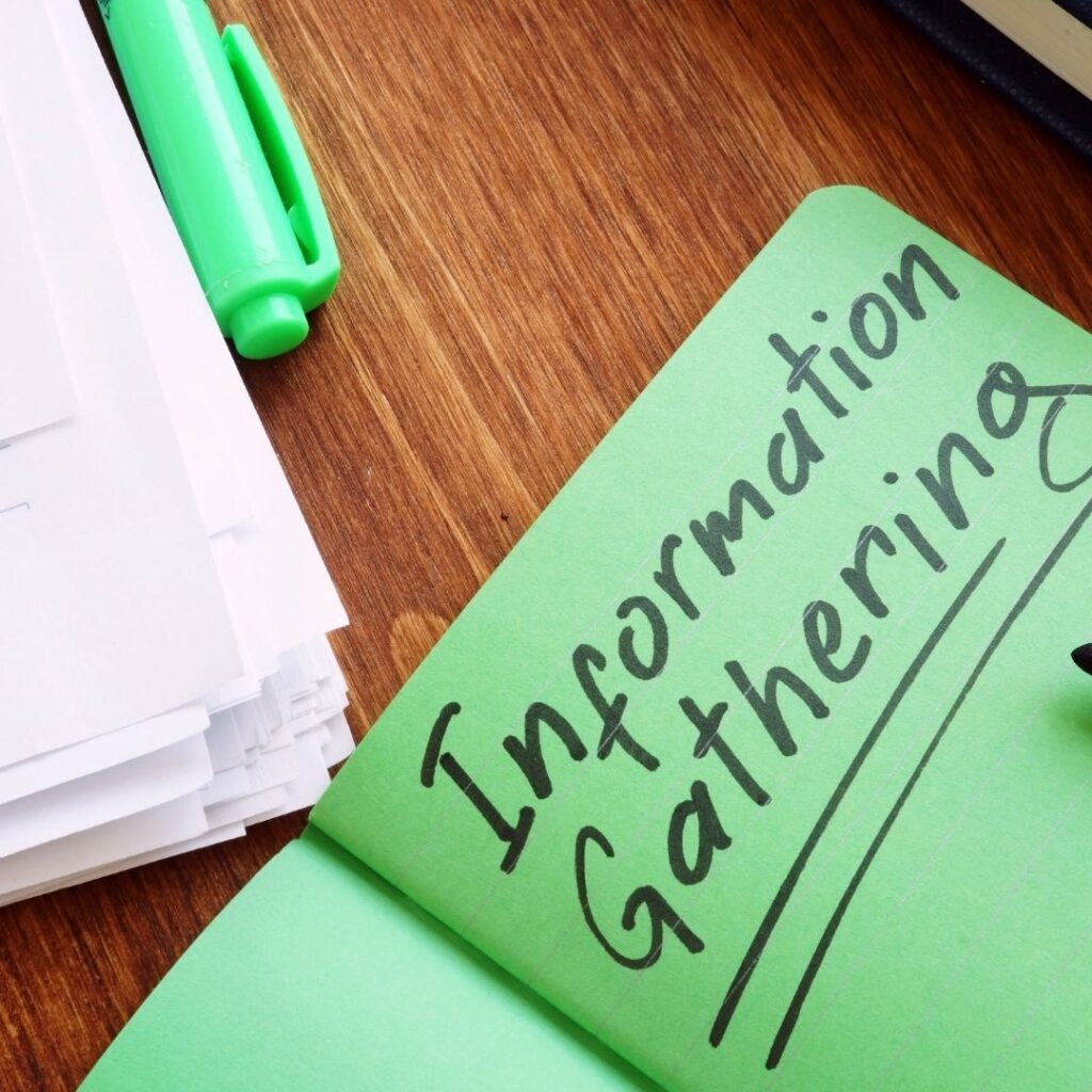 Gather Information